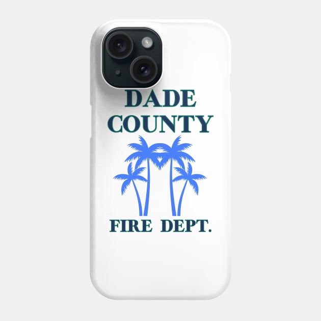 Dade county fire dept Phone Case by Benjamin Customs