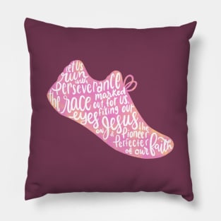 Hebrews 12:1-2 - Run the Race (pink) Pillow