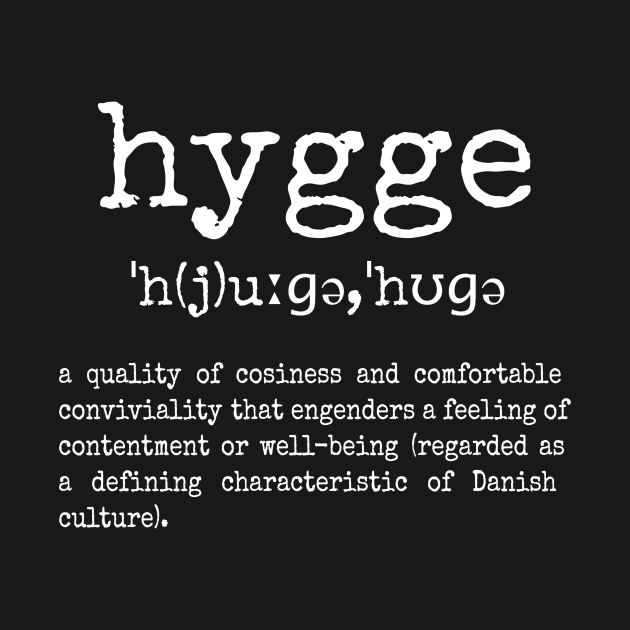 Hygge defined by mivpiv