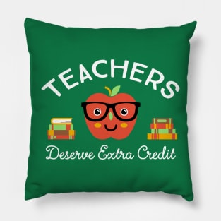 Teachers Deserve Extra Credit Pillow