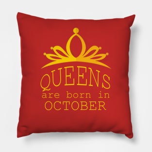 queens are born in october Pillow