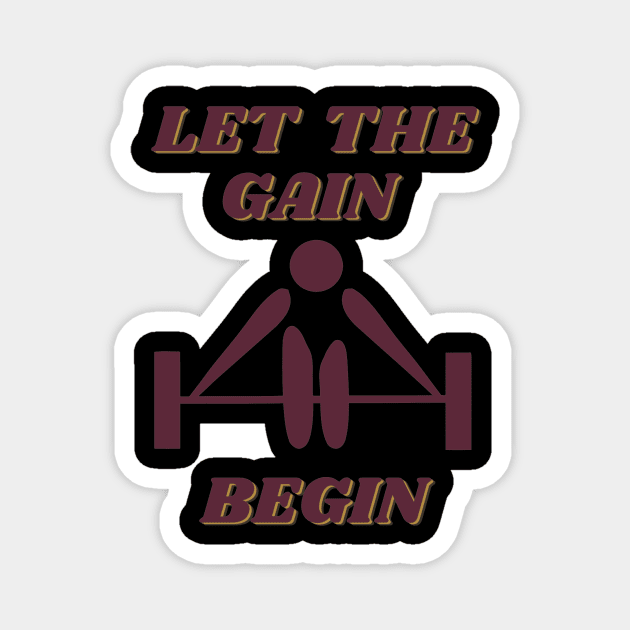 let the gain begin, fitness work Magnet by ZEREP