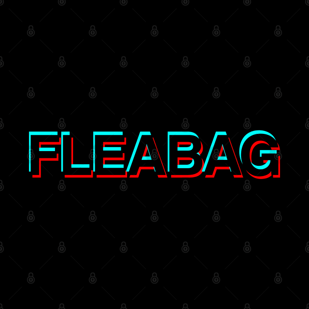 FLEABAG Glitch by viking_elf