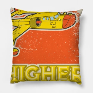 Higher for Hire Pillow