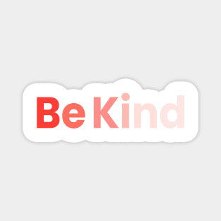 Be Kind T-Shirt Magnet