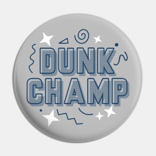 Dunk Champ Valerian Blue Pin