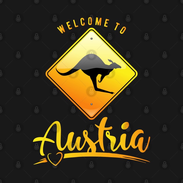 Welcome To Austria T Shirt Australian Road Sign Tees Warning Kangaroos Ahead Shirts Kangaroo Sign Men And Women Premium Tshirts Funny Gift Idea, Yellow Version 2/2 by Modern Art