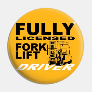 Fully Licensed Forklift Driver Pin