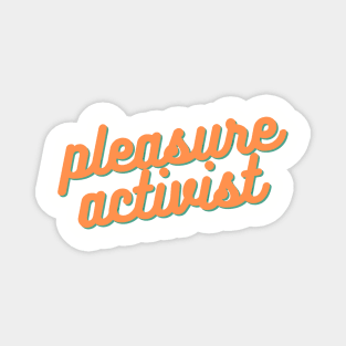 Orange Pleasure Activist Magnet