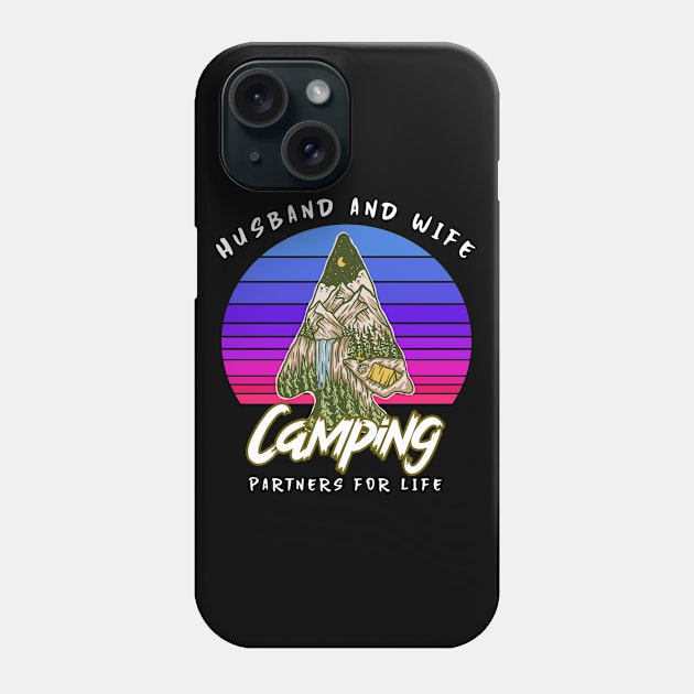 Husband and Wife Camping Partners for Life Phone Case by FromBerlinGift
