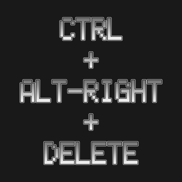 Ctrl-Alt Right-Delete by Basement Mastermind by BasementMaster