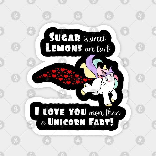 Love You More Than A Unicorn Fart Hilarious Saying Magnet by SassySoClassy