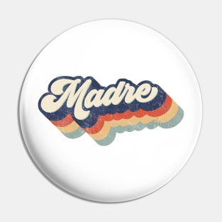 Retro Madre Mother's Day Pin