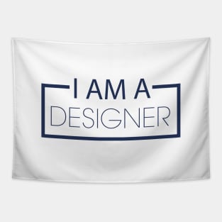 I AM A DESIGNER Tapestry