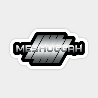 Metallic Illustration meshuggah Magnet