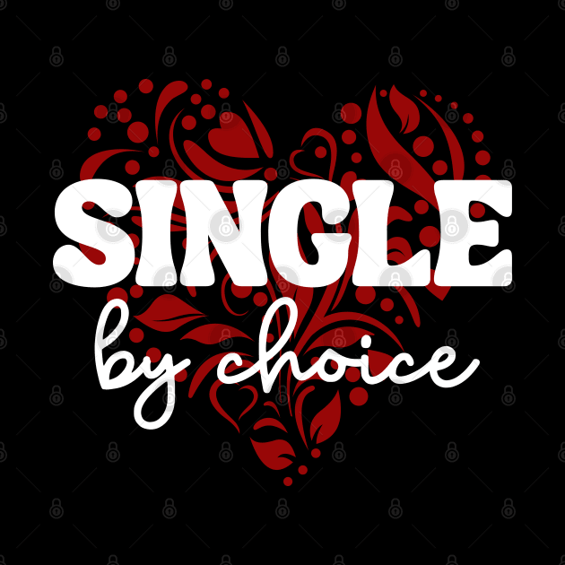 Single By Choice by stressless