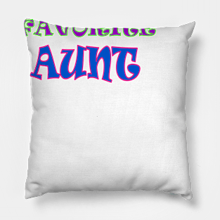 Favorite Aunt Pillow