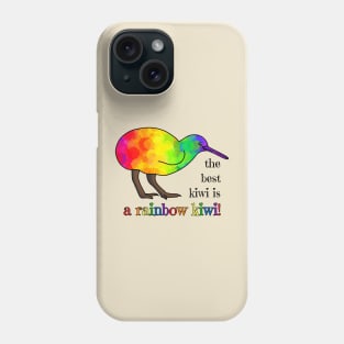 The Best Kiwi is a Rainbow Kiwi Phone Case
