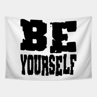 Be Yourself Inspirational Quote Anime Tapestry