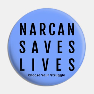 Narcan Saves Lives Pin