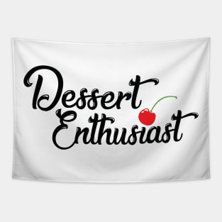 Dessert Enthusiast Tapestry