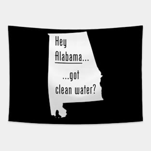 Alabama - Got Clean Water? Tapestry