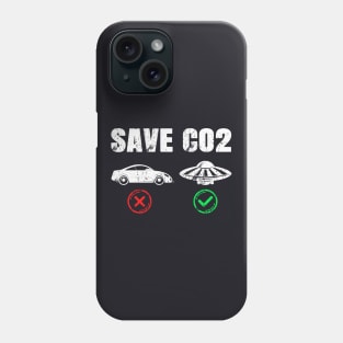 Save CO2 Emission Reduction UFO Climate Change Phone Case