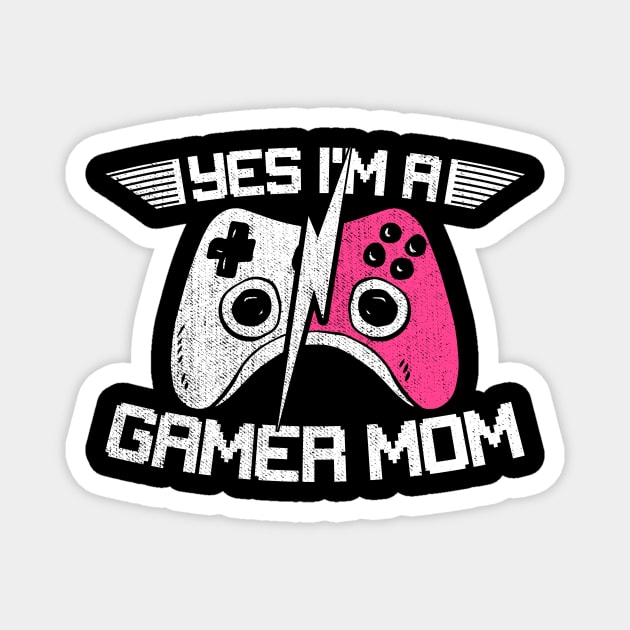 Yes I'm A Gamer Mom Gifts Magnet by Alex21