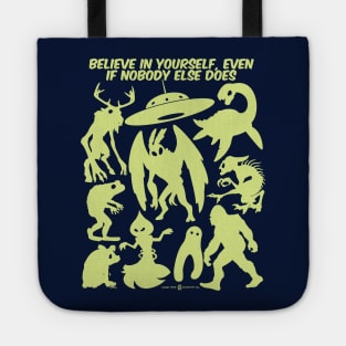 Believe In Yourself Even if Nobody Else Does Tote