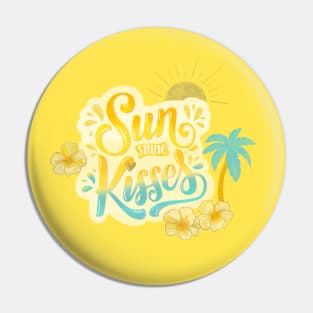 Sunshine Kisses Pin