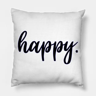 Happy Pillow