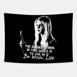 Buffy the vampire slayer bravery quote Tapestry