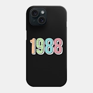 1988 BIRTH YEAR Phone Case