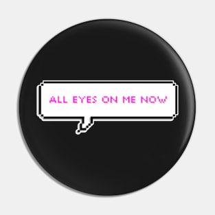 All eyes on me now - ATEEZ Pin