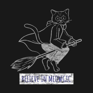 Distressed Believe in Meowgic hairy potter cat halloween T-Shirt