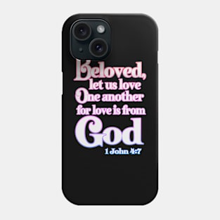 Beloved Let Us Love One Another Phone Case