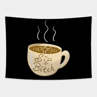 Sip -N- Bitch Coffee Cup Tapestry