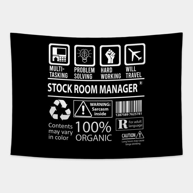 Stock Room Manager T Shirt - MultiTasking Certified Job Gift Item Tee Tapestry by Aquastal