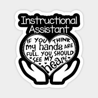 Instructional Assistant T Shirt Heart Hands School Team Gift Magnet
