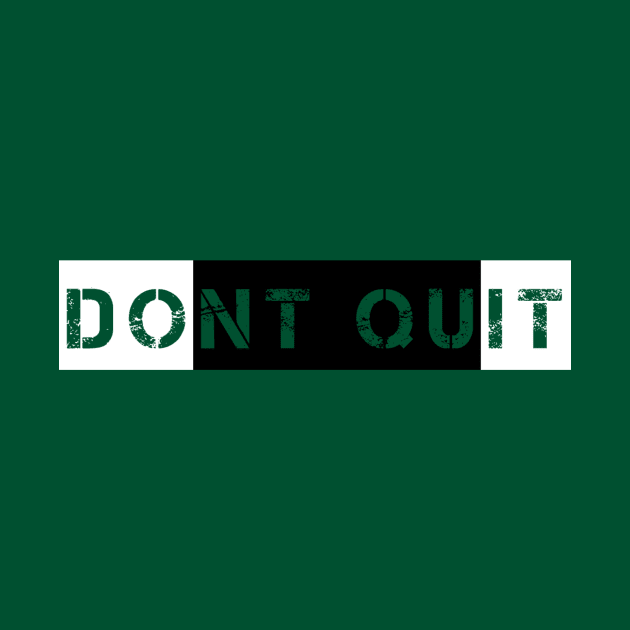 Don't Quit by Girona