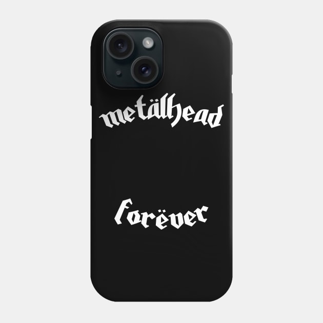 Metalhead Forever Phone Case by Skush™