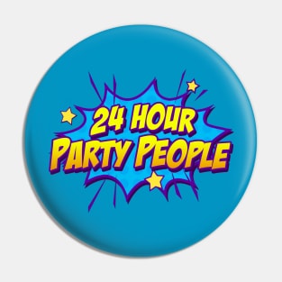 PARTY PEOPLE Pin