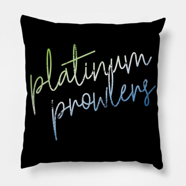 CURSIVE platinum prowlers Pillow by bluegrasscheercats