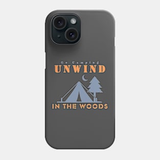 Unwind In The Woods Phone Case