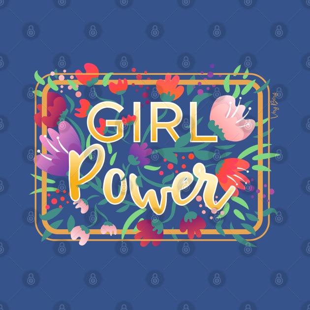 Girl Power Floral Typography by VeryBerry