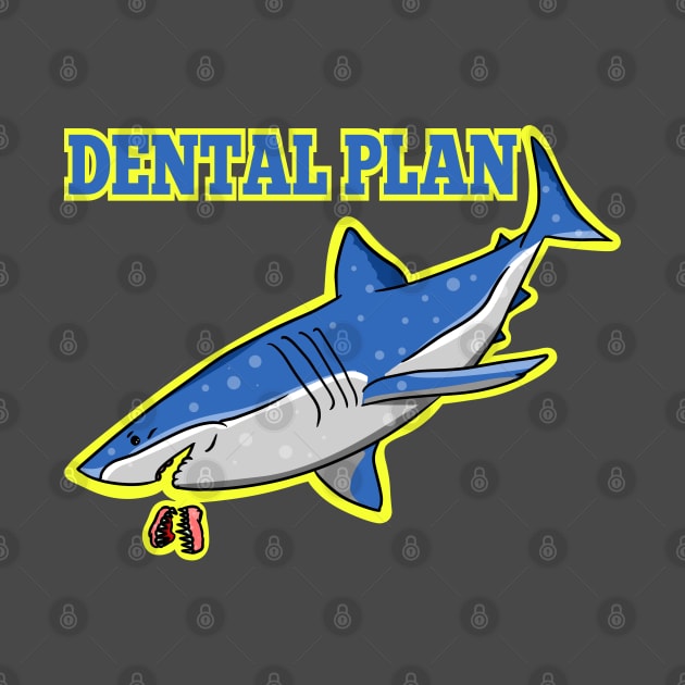 Funny shark dental plan t-shirt by mailboxdisco