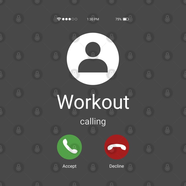 Workout calling by ShirtBricks