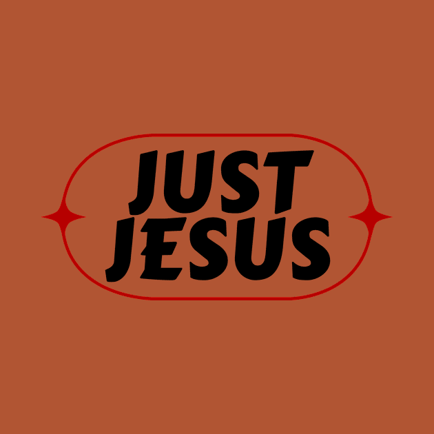 Just Jesus | Christian Typography by All Things Gospel