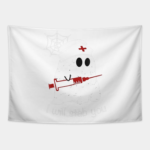 I Will Stab You Ghost Nurse Tshirt - Funny Halloween Tapestry by jrgenbode