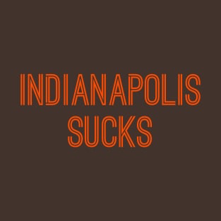 Indianapolis Sucks (Orange Text) T-Shirt